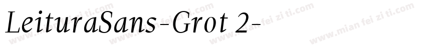 LeituraSans-Grot 2字体转换